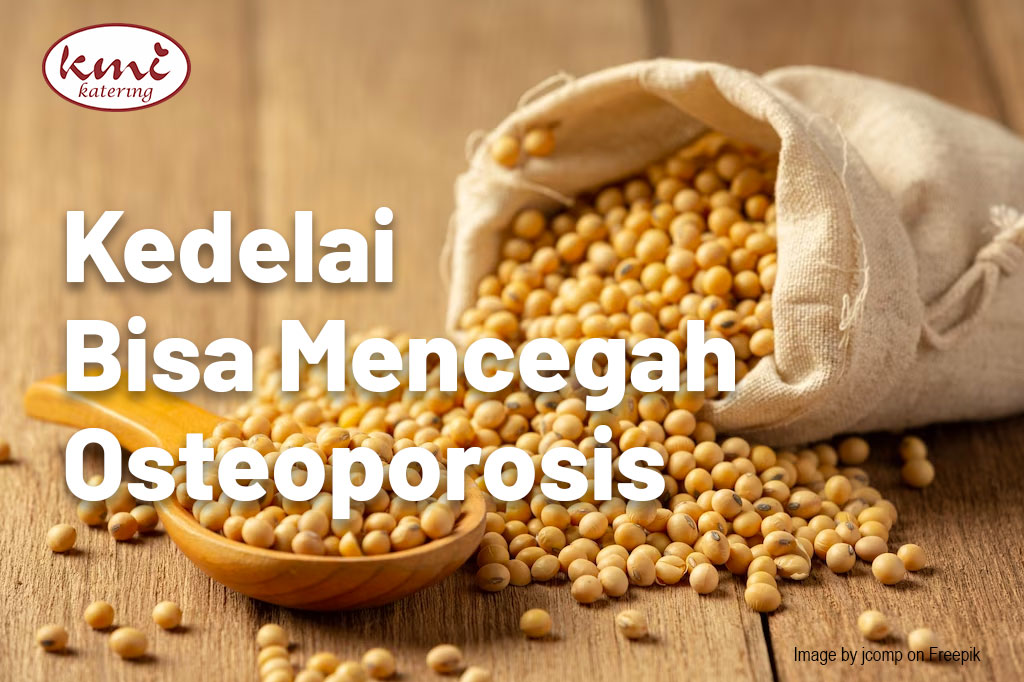 Kedelai Bisa Mencegah Osteoporosis