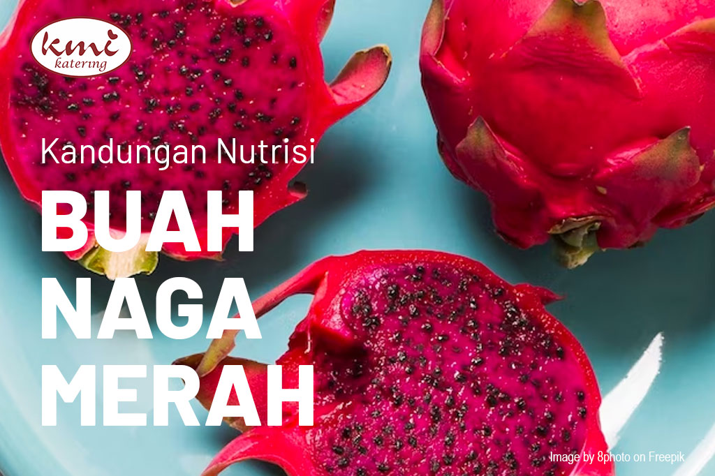 Kandungan Nutrisi Buah Naga Merah