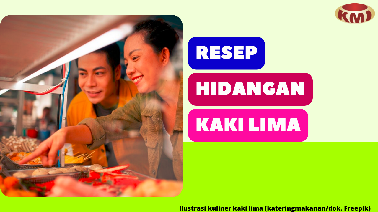 2 Resep Hidangan Kaki Lima Populer yang Lezat & Kreatif