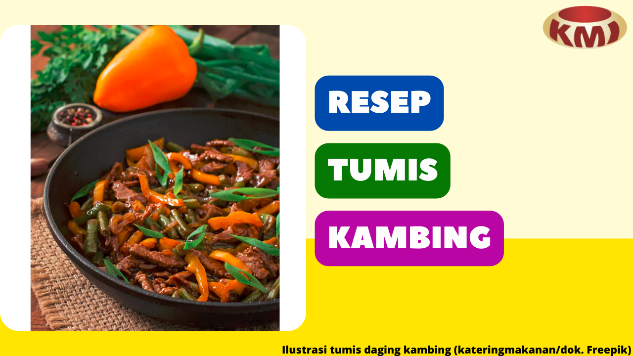 Simak 6 Resep Tumis Kambing yang Simpel dan Istimewa Lezatnya